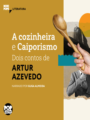 cover image of A cozinheira e Caiporismo